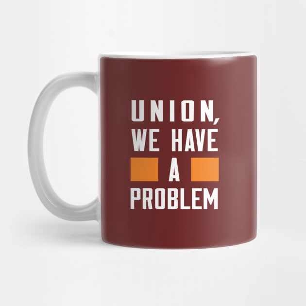 Union City - We Have A Problem by Greater Maddocks Studio